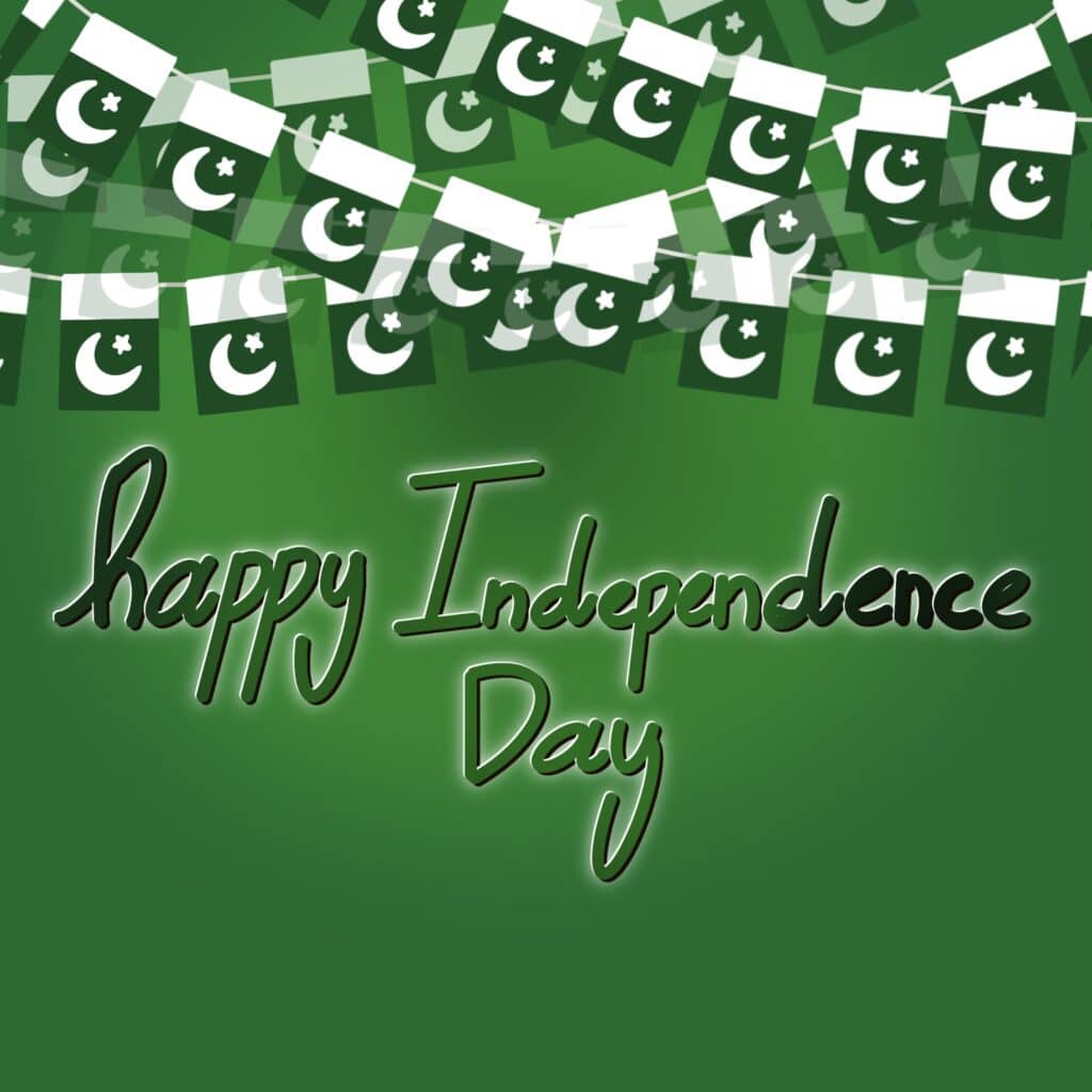 Happy Independence Day Pakistan